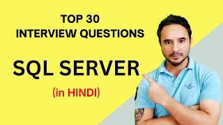 SQL Server Top 30 Interview Questions in HINDI [upl. by Notgnillew]