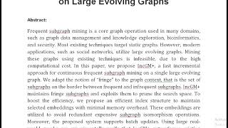 Incremental Frequent Subgraph Mining on Large Evolving Graphs [upl. by Tnomad]