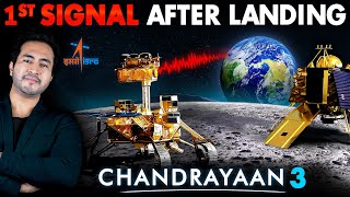 CHANDRAYAAN3 Sends First Signal On EARTH After Landing  Pragyaan Rover On Moon [upl. by Annohsat]