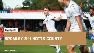 Highlights Bromley 24 Notts County [upl. by Alim]