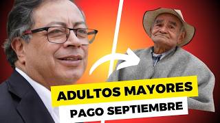 OJO👀💥 Colombia Mayor FECHA DE PAGO SEPTIEMBRE 2024 [upl. by Demmer675]