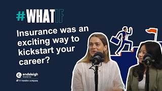 Endsleigh podcast episode 5 whatif  Insurance was an exciting way to kickstart your career [upl. by Roche]