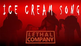 Ice Cream Song  LETHAL COMPANY OST [upl. by Finstad652]