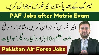 PAF Jobs after Matric  Join PAF on Matric Basis  Aero Trade Air Man Jobs in PAF [upl. by Ammej396]