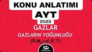 18 Gazların Yoğunluğu PMa dRT  Gazlar  Ünite 2 11Sınıf  AYT Kimya 2023 [upl. by Dodson685]