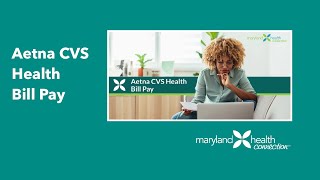 Aetna CVS Health Bill Pay [upl. by Meadow250]