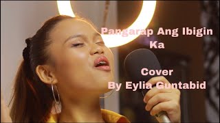 Malaysian girl sing tagalog song Pangarap Ko Ang Ibigin Ka Cover by Eylia Guntabid [upl. by Nodarb728]