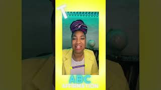 ABC Affirmation affirmations inspiration motivation [upl. by Chavaree419]