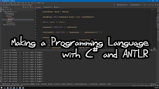 Making a Programming Language with C and ANTLR4 [upl. by Ragen]