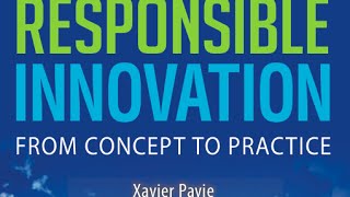 Responsible Innovation From Concept to Practice [upl. by Anelrac]