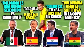 ESTO DICE LA PRENSA MUNDIAL DE COLOMBIA EN LA COPA AMERICA ¡COLOMBIA ES UN SERIO CANDIDATO [upl. by Papp]