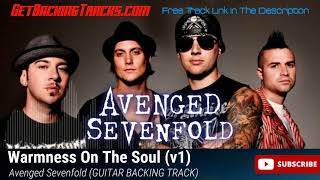 Avenged Sevenfold  Warmness On The Soul v1 GUITAR BACKING TRACK [upl. by Friedberg831]