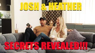 SECRETS REVEALED  JOSH amp HEATHER  EPISODE 004 [upl. by Mcgray]