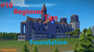 10 Foundation Beginner tips for a great village [upl. by Papageno276]