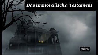 Krimi Hörspiel  Das unmoralische Testament [upl. by Ott291]