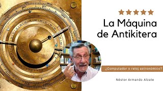 La Máquina de Antikitera Mecanismo de Anticitera ¿computador o reloj astronómico [upl. by Wurtz827]