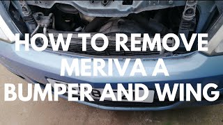 HOW TO REMOVE VAUXHALLOPEL MERIVA A BUMPER amp WING 20022010 [upl. by Harol]