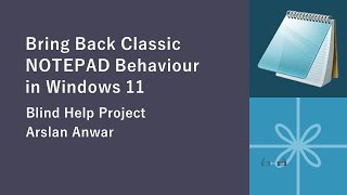 Bring Back Classic Notepad Behaviour in Windows 11  An English QPT  Arslan Anwar [upl. by Vihs]