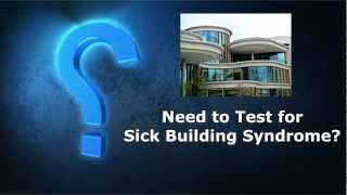 Sick Building Syndrome Testing  A Complete Solution [upl. by Zoi]