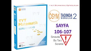 345 TYT MATEMATİK SAYFA 106 VE 107 SORULARIN ÇÖZÜMÜ [upl. by Aiyekal]