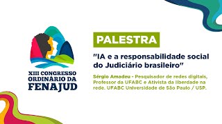 XII CONSEJU  IA e a responsabilidade social do Judiciário brasileiro [upl. by Eelak498]