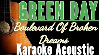 Green Day  Boulevard of broken dreams Karaoke Acoustic Guitarkaraoke acoustickaraoke lyrics [upl. by Prunella]