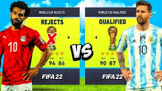 World Cup Qualified vs REJECTS Players [upl. by Allerbag943]