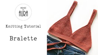 Knitting Tutorial  Bralette [upl. by Ahsilet]