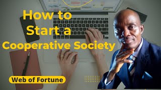 HOW TO REGISTER A COOPERATIVE SOCIETY [upl. by Huntley]