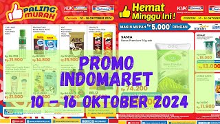 Promo Indomaret 10  16 Oktober 2024  Indomaret Paling Murah  Hemat Minggu Ini  JSM Indomaret [upl. by Lizzy]