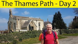 Thames Path  Source to London  Cricklade to Radcot Bridge  Day 2 of 12 [upl. by Hahnke]