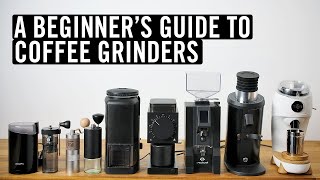 A Beginners Guide to Coffee Grinders [upl. by Analaj]