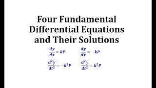 024 Four Fundamental Differential Equations and Their Solutions [upl. by Ettennaj128]