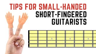 Tips For Small Handed Short Fingered Guitarists [upl. by Adnohs]