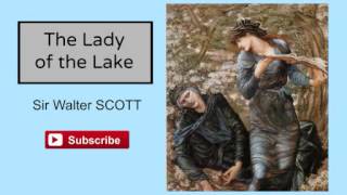 The Lady of the Lake by Sir Walter Scott  Audiobook [upl. by Jenne]