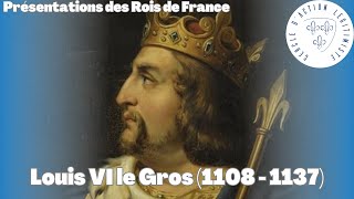 Louis VI le Gros 1108  1137  Présentations des Rois de France [upl. by Ecinreb]