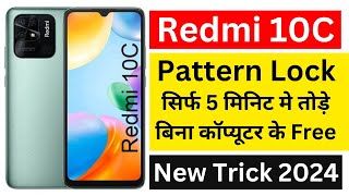 Redmi 10c hard reset  redmi 10c pattern lock kaise tode  redmi 10c unlock pattern without pc 2024 [upl. by Dagmar213]