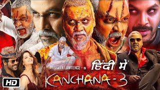 Kanchana 3 Full HD Movie in Hindi  Raghava Lawrence  Oviya  Vedhika  OTT Update [upl. by Weywadt434]