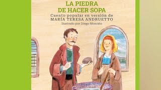 La piedra de hacer sopa — María Teresa Andruetto [upl. by Fanchette]