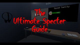 The Ultimate Roblox Specter Guide A Phasmophobia Inspired Game  How to Play [upl. by Eijneb859]