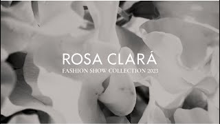 Rosa Clará 2023 Collection Fashionshow [upl. by Junie]