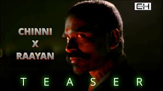 Raayan 2  Chinni Raayan Crossover  Teaser  Dhanush  KeerthiSuresh Telugu  jkstareditings [upl. by Eixirt193]