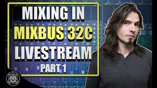 Starting a Mix in Mixbus 32C V8  Mixing a Song in Harrison Mixbus 32C Version 8 [upl. by Lolande723]