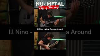 ILL NINO  WHATS COMES AROUND metal numetal [upl. by Worrell]