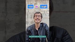 PRONUNCIATION TUTORIAL 3 LOVE vs LAUGH pronunciation britishenglish speakenglish englishtips [upl. by Mohorva]