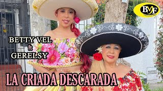 Betty Vel ft Gerelsy  La Criada Descarada  2023 4k [upl. by Laddy]