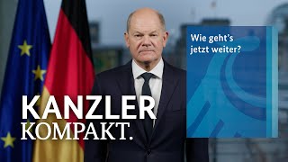 Kanzler kompakt Wie geht es jetzt weiter [upl. by Moffat25]