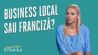 Franciza in Romania  Inspiring Stories Sezon II  Ep 03 [upl. by Petra]