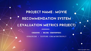 Project Name  Movie Recommendation System  Evaluation Metrics Project [upl. by Kimmi203]