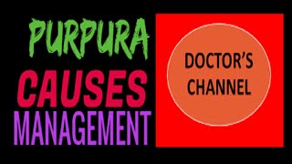 PURPURA CAUSESSYMPTOMSDIAGNOSISCOMPLICATIONSPREVENTIONS AND MANAGEMENTDOCTORS TIPSNEW [upl. by Adnoma]